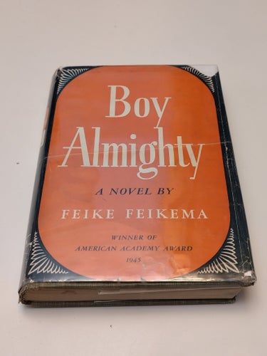 Frederick Manfred (Feike Feikema), Boy Almighty, USA, 1945, First Edition