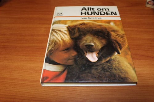 Inbunden bok: Allt om hunden - Ivan Swedrup (1978)