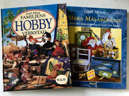 FAMILJENS HOBBYVERKSTAD + MERA MÅLARGLÄDJE Gerd Alfsen