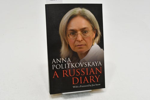 A Russian diary / Anna Politkovskaya