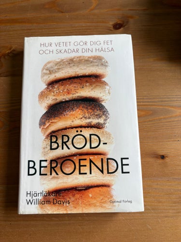 Brödberoende av William Davis, 2013