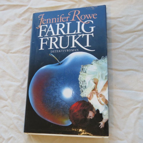 Farlig Frukt av Jennifer Rowe, 1991
