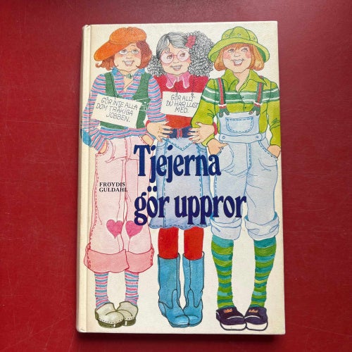 TJEJERNA GÖR UPPROR + TIO TRAPPOR HEM Fröydis Guldahl 1975-1977