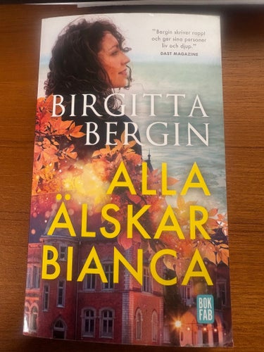Alla älskar Bianca av Birgitta Bergin, 2016