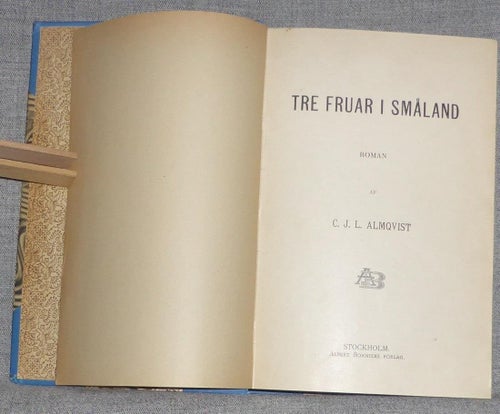 C J L Almqvist - Tre fruar i Småland
