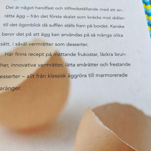 Gott med ägg - Från klassisk äggröra till marmorerade maränger