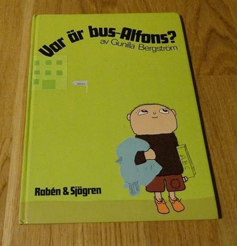 Var är bus-Alfons? Gunilla Bergström