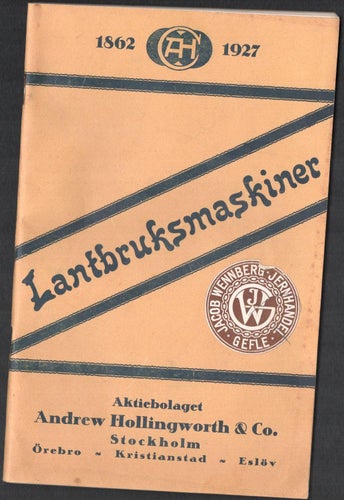 Broschyr Lantbruksmaskiner 1927 Andrew Hollingworth & Co