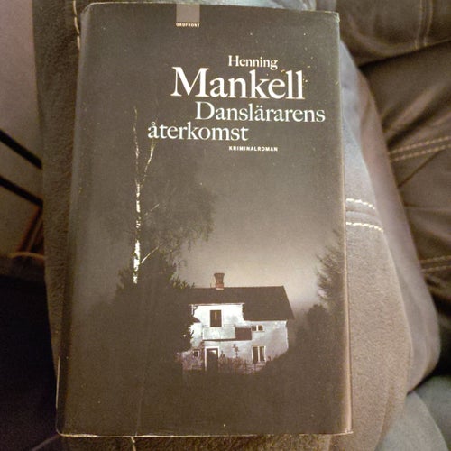 Danslärarens återkomst - Henning Mankell - 2000
