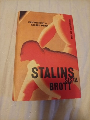 Stalins Sista Brott - Jonathan Brent & Vladimir Naumov