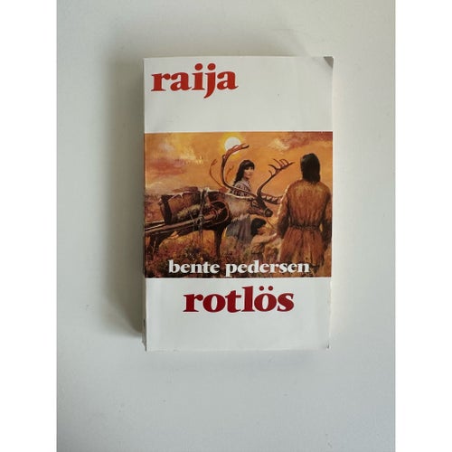 ”Rotlös” av Bente Pedersen (Raija 9)