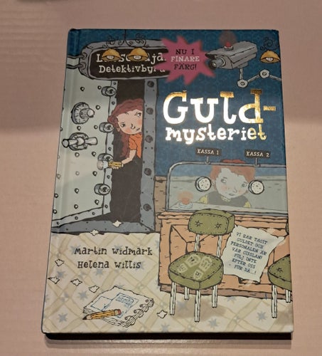LasseMajas Detektivbyrå ~ Guldmysteriet av Martin Widmark och Helena Willis