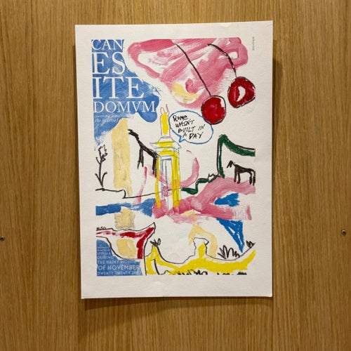 “Rome wasn't built in a day” Limited original poster print, signerat!