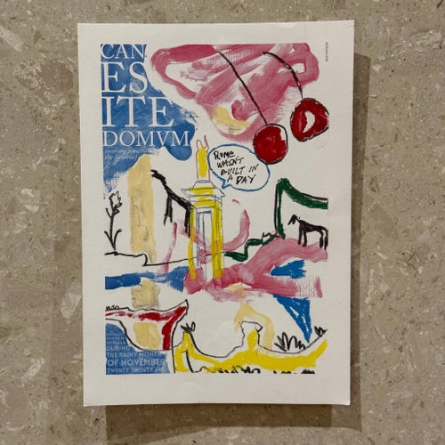 “Rome wasn't built in a day” Limited original poster print, signerat!