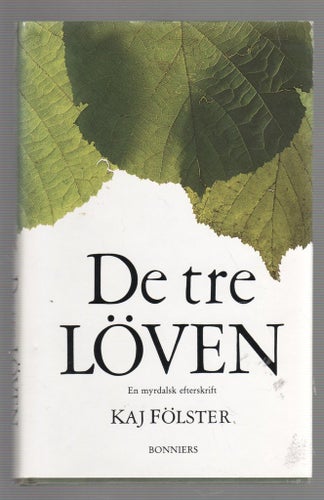 De tre löven - en myrdalsk efterskrift