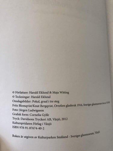 DET TIDIGA GRAALGLASET Harald Eklund Maja Witting 2012