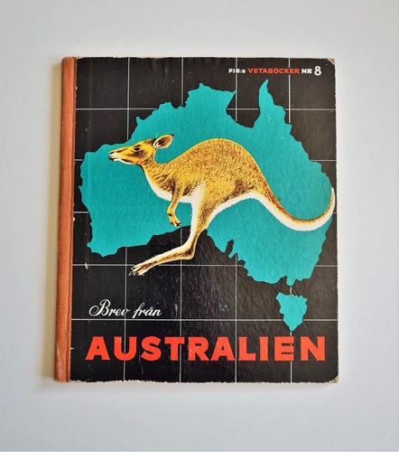 BREV FRÅN AUSTRALIEN : FIB:s VETABÖCKER NR 8 1956 1:A UTG SÄLLSYNT! ABORGIN RESA
