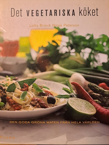 Det vegetariska köket av Lotta Brinck Nisse Peterson