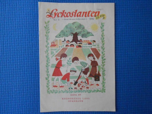 Lyckoslanten nr 5 1950 Spara och slösa av Birgitta Lilliehöök Kallinge skogsåkra