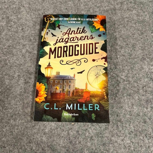 C.L. Miller - Antikjägarens mordguide