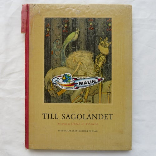 Till Sagolandet - Signe H. Wranér