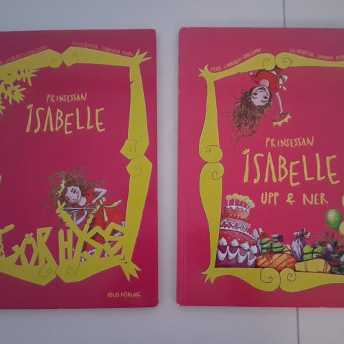 2 st inbundna barnböcker om Prinsessan Isabelle