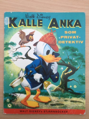 KALLE ANKA SOM PRIVAT-DETEKTIV - WALT DISNEY´s STJÄRNBÖCKER
