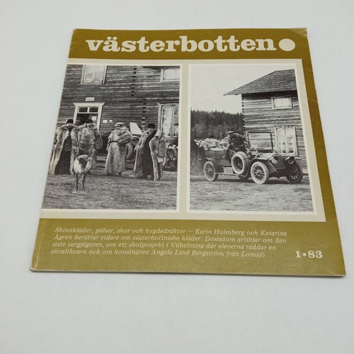 Västerbotten 1983 - 1 - Skinnkläder, skor och bygdedräkter, vargjakt