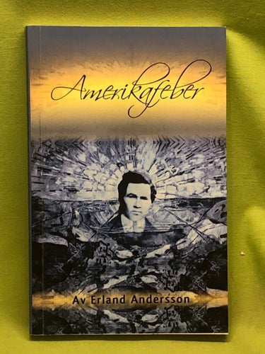 Amerikafeber / Andersson, Erland