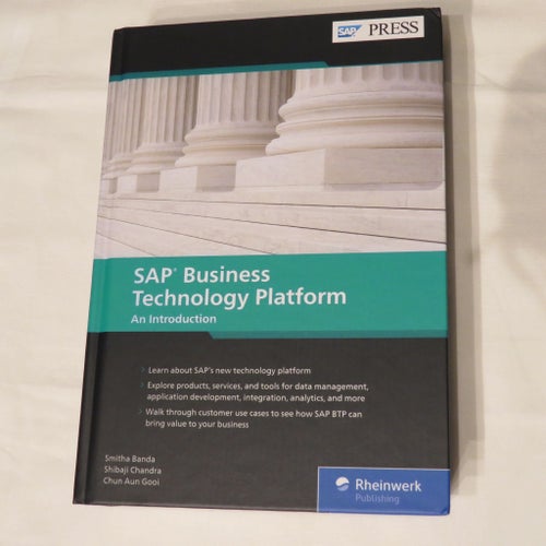 SAP Business Technology Platform: An Introduction - Smitha Banda, Shibaji