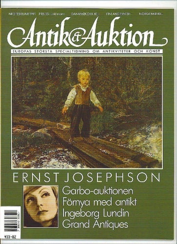 Antik & Auktion 2/1991 - Ingeborg Lundin, Ernst Josephson
