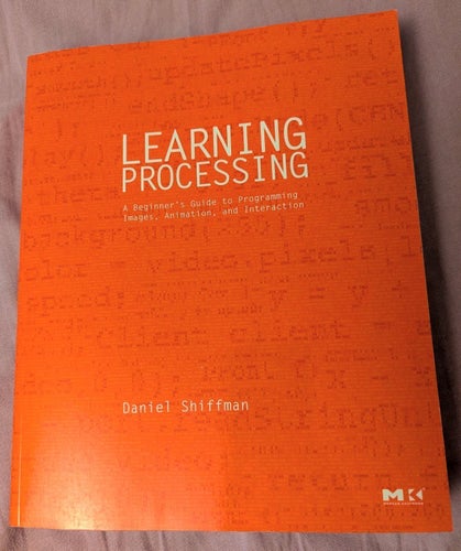 Learning processing - A beginner's guide to programming... - Daniel Shiffman