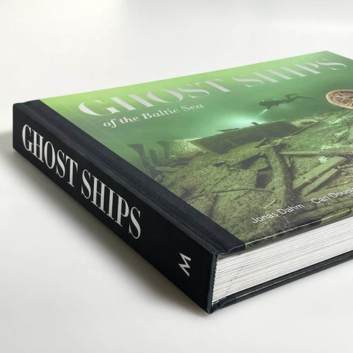 Ghost ships of the Baltic Sea - av Jonas Dahm & Carl Douglas - Helt NY!