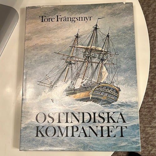 Ostindiska Kompaniet av Tore Frängsmyr