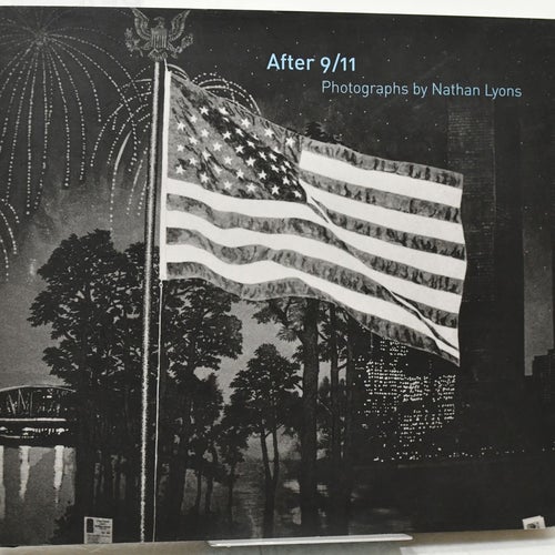 After 9/11 : photographs / by Nathan Lyons