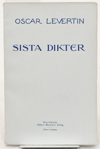 Sista dikter / af Oscar Levertin.