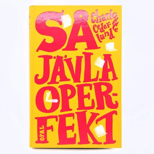 Så jävla operfekt - Charlotte Cederlund