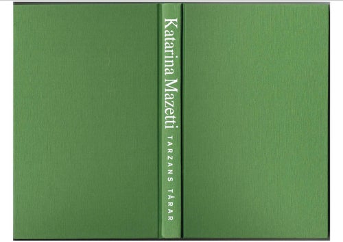 TARZANS TÅRAR - Katarina Mazetti (2003)