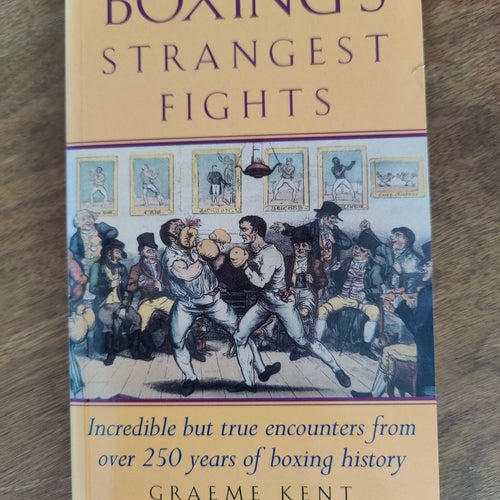 Boxing's Strangest Fights av Graeme Kent, 1998