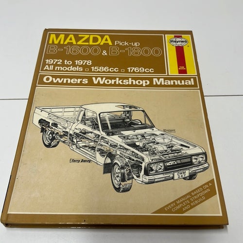 MAZDA Pick-up B-1600 & B-1800 Owners Workshop Manual , 1972-1978