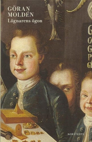 Göran Molden: Lögnarens ögon.
