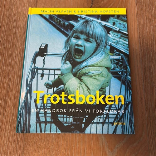 Trotsboken av Malin Alfvén & Kristina Hofsten, 2005