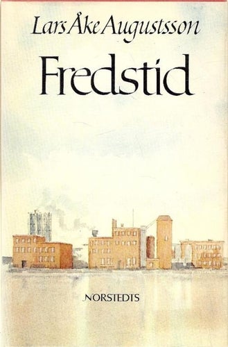 Lars Åke Augustsson: Fredstid.
