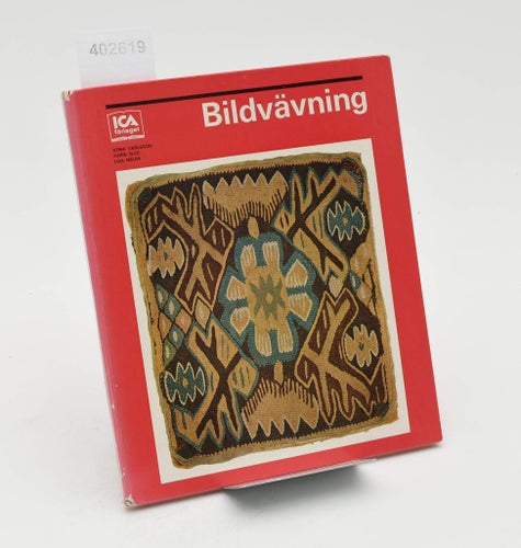 Bildvävning / Stina Carlsson, metodik, övningsuppgifter, Karin Eles, Lisa Melén
