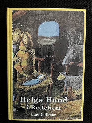 Helga Hund i Betlehem. Av Lars Collmar