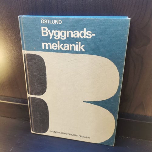 Byggnadsmekanik av Östlund