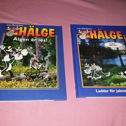 2x Hälge,Hälge - Älgen är lös! & Laddad för jaktstart, Lars Mortimer