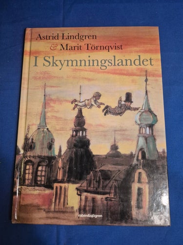 I Skymmingslandet av Astrid Lindgren & Marit Törnqvist