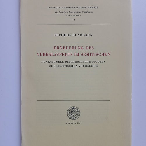 Erneuerung des Verbalaspekts im Semitischen av Frithiof Rundgren, 1963