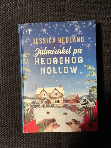 Julmirakel på Hedgehog hollow. / Jessica Redland